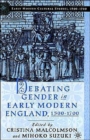 Debating Gender in Early Modern England, 1500-1700 - Book