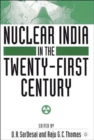 Nuclear India in the Twenty-First Century - Book