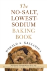 The No-Salt, Lowest-Sodium Baking Book - Book