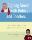 Signing Smart for Babies and Toddlers - Book