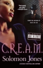 C.R.E.A.M. : A Novel about the Streets - Book