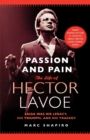 Passion and Pain : The Life of Hector Lavoe - Book
