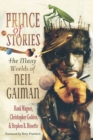 Prince of Stories : The Many Worlds of Neil Gaiman - Book