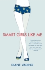 Smart Girls Like Me - Book