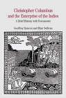 Christopher Columbus and the Enterprise of the Indies : A Brief History with Documents - Book