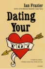 Dating Your Mom - Book