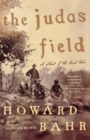 The Judas Field : a Novel of the Civil War - Book