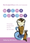 Nyt Coffee & Xwords Mocha Monday - Book