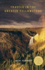 Travels in the Greater Yellowstone - Book