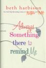 Always Something There to Remind Me - Book