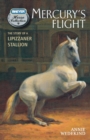 Mercury's Flight : The Story of a Lipizzaner Stallion - Book