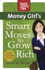 Money Girl's Smart Moves to Grow Rich : A Proven Plan for Taking Charge of Your Finances - Book