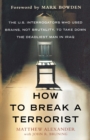 How to Break a Terrorist - Book