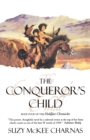 Conqueror's Child - Book