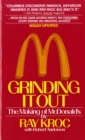 Grinding it out : The Making of McDonalds - Book