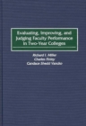 Evaluating, Improving, and Judging Faculty Performance in Two-Year Colleges - eBook