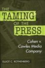 The Taming of the Press : Cohen v. Cowles Media Company - eBook