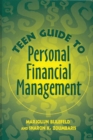 Teen Guide to Personal Financial Management - Bijlefeld Marjolijn Bijlefeld