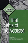 Fair Trial Rights of the Accused : A Documentary History - eBook