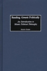 Reading Genesis Politically : An Introduction to Mosaic Political Philosophy - eBook