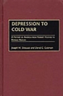 Depression to Cold War : A History of America from Herbert Hoover to Ronald Reagan - eBook