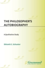 The Philosopher's Autobiography : A Qualitative Study - eBook