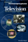 Television : The Life Story of a Technology - Magoun Alexander B. Magoun