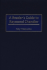 A Reader's Guide to Raymond Chandler - eBook
