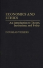 Economics and Ethics : An Introduction to Theory, Institutions, and Policy - eBook