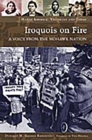 Iroquois on Fire : A Voice from the Mohawk Nation - eBook