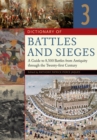 Dictionary of Battles and Sieges [3 volumes] : A Guide to 8,500 Battles from Antiquity through the Twenty-first Century [3 volumes] - Jaques Tony Jaques