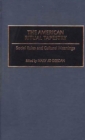 The American Ritual Tapestry : Social Rules and Cultural Meanings - eBook