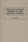 Ideas of Social Order in the Ancient World - Vilho Harle