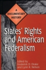States' Rights and American Federalism : A Documentary History - eBook