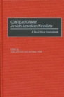Contemporary Jewish-American Novelists : A Bio-Critical Sourcebook - Shatzky Joel Shatzky