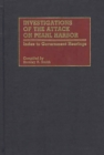 Investigations of the Attack on Pearl Harbor : Index to Government Hearings - eBook
