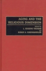 Aging and the Religious Dimension - eBook