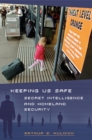 Keeping Us Safe : Secret Intelligence and Homeland Security - eBook