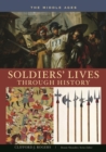 Soldiers' Lives through History - The Middle Ages - eBook