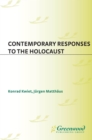 Contemporary Responses to the Holocaust - eBook