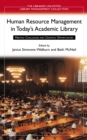 Human Resource Management in Today's Academic Library : Meeting Challenges and Creating Opportunities - eBook