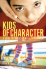 Kids of Character : A Guide to Promoting Moral Development - eBook