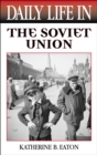 Daily Life in the Soviet Union - eBook