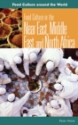 Food Culture in the Near East, Middle East, and North Africa - eBook