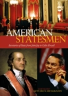 American Statesmen: Secretaries of State from John Jay to Colin Powell : Secretaries of State from John Jay to Colin Powell - Edward Mihalkanin