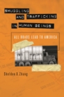 Smuggling and Trafficking in Human Beings : All Roads Lead to America - eBook