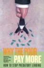 Why the Poor Pay More : How to Stop Predatory Lending - eBook