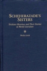 Scheherazade's Sisters : Trickster Heroines and Their Stories in World Literature - eBook