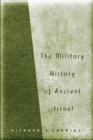 The Military History of Ancient Israel - eBook
