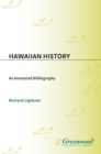 Hawaiian History : An Annotated Bibliography - eBook